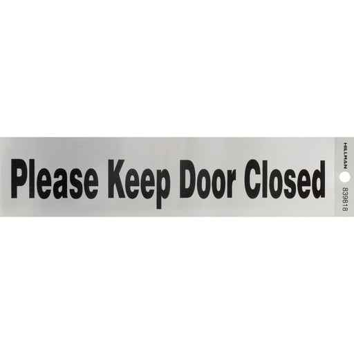 HILLMAN English Silver Informational Sign 2 in. H X 8 in. W
